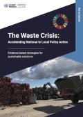 The Waste Crisis: Accelerating National to Local Policy Action